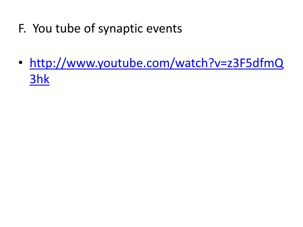 f you tube of synaptic events