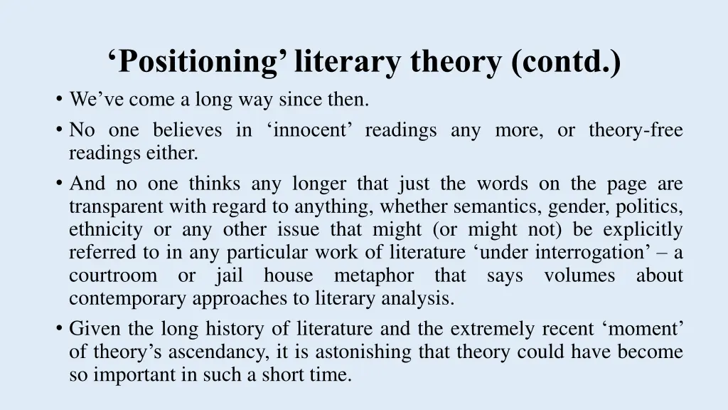 positioning literary theory contd we ve come