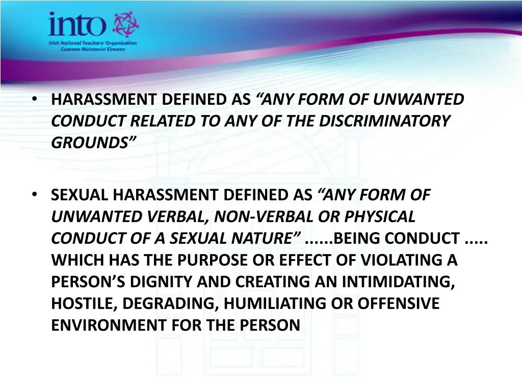 harassment defined as any form of unwanted