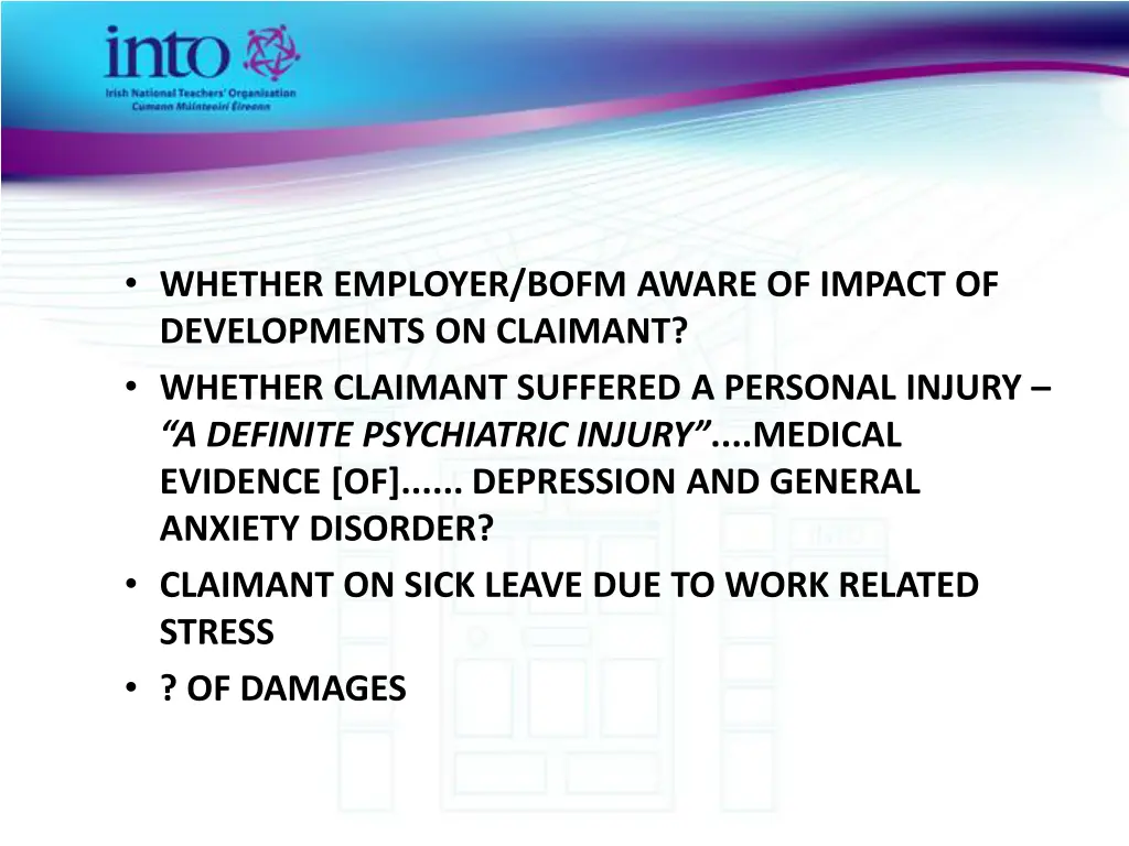 whether employer bofm aware of impact