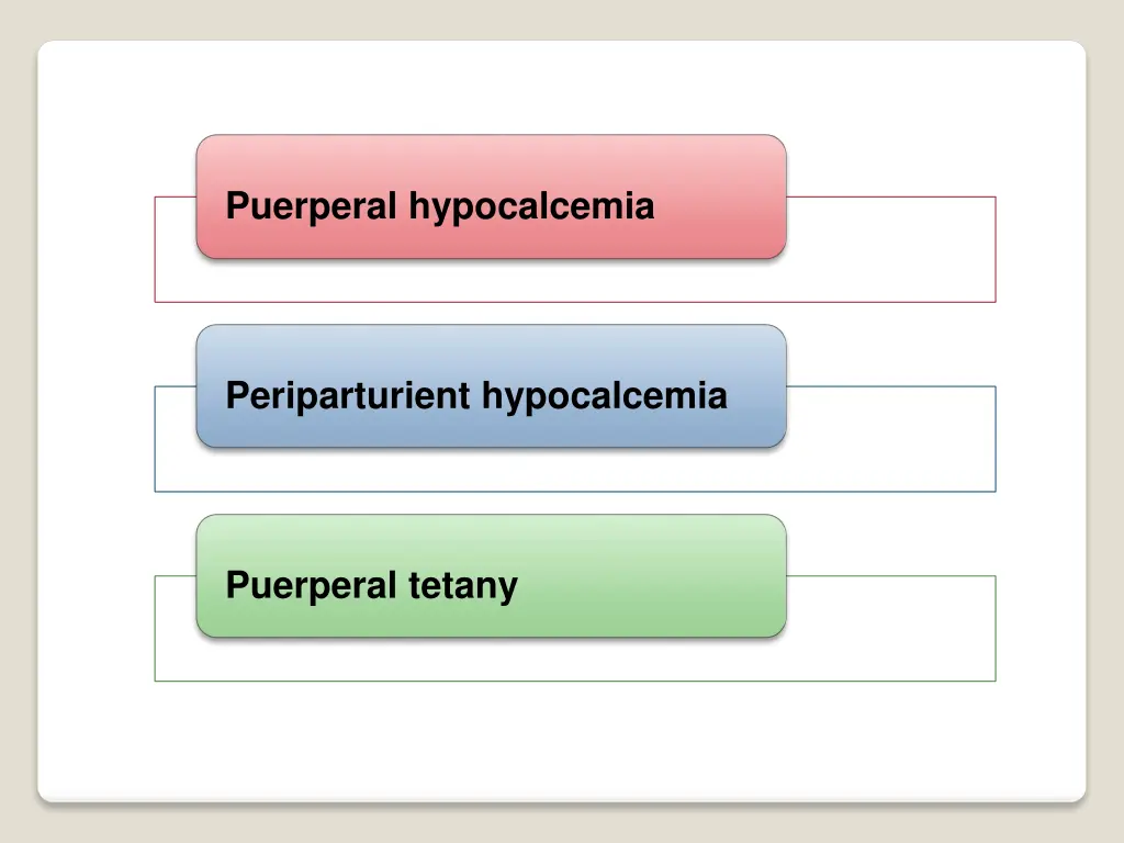 puerperal hypocalcemia