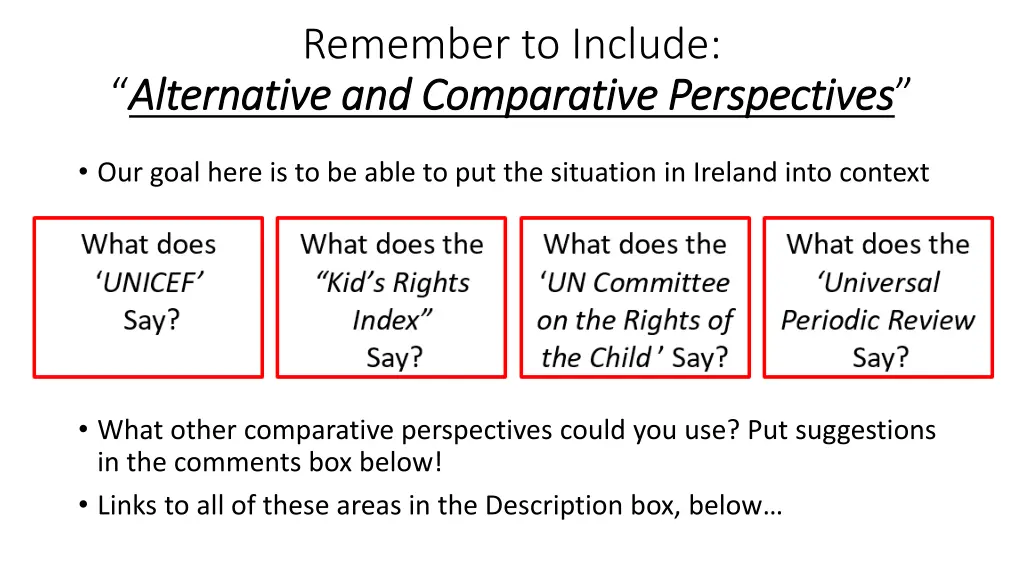 remember to include alternative and comparative