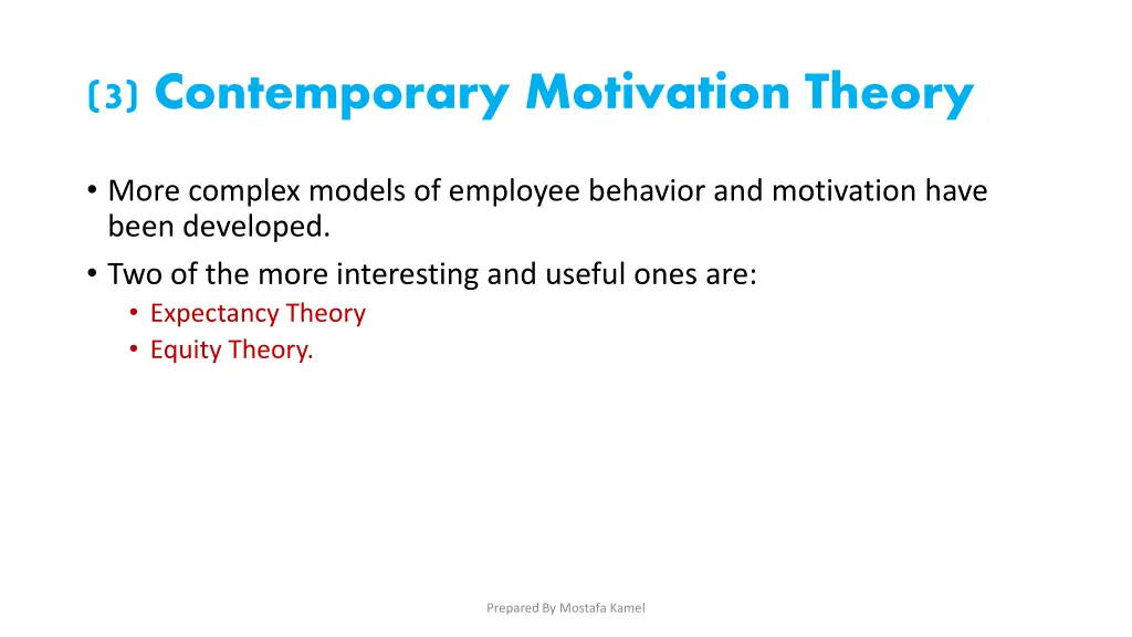 3 contemporary motivation theory