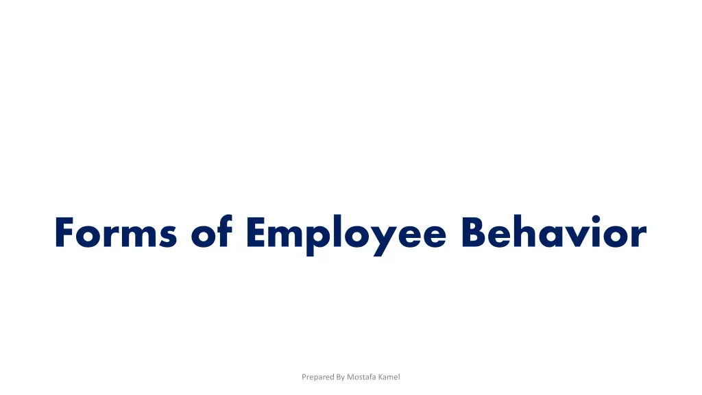 forms of employee behavior