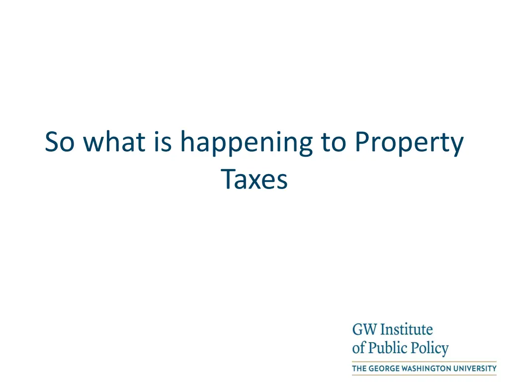 so what is happening to property taxes