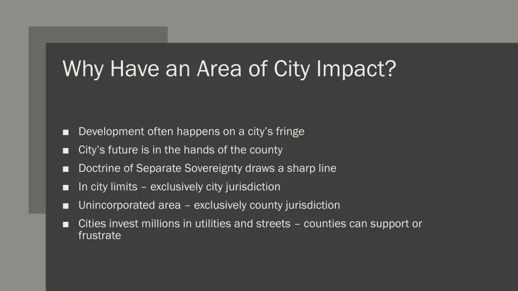 why have an area of city impact