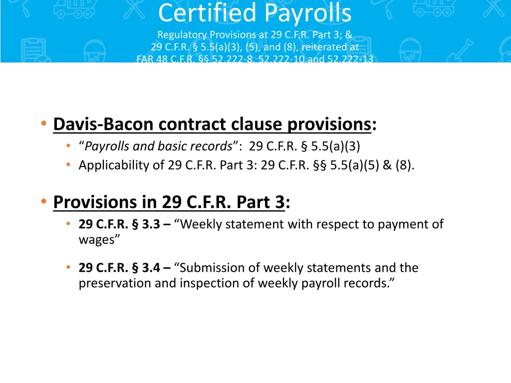 certified payrolls regulatory provisions