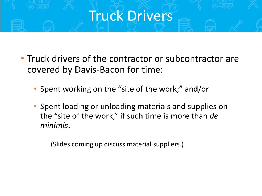 truck drivers