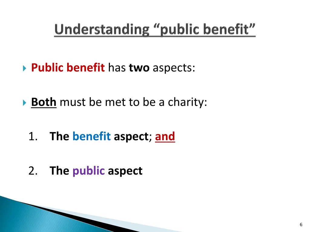 public benefit has two aspects