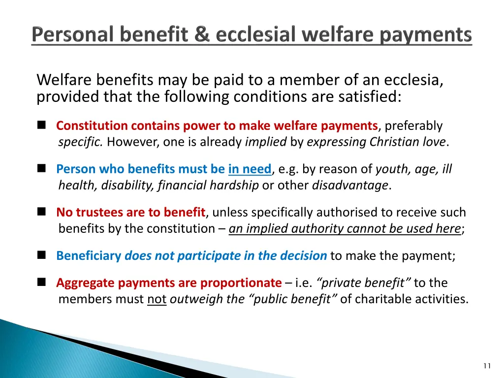 welfare benefits may be paid to a member