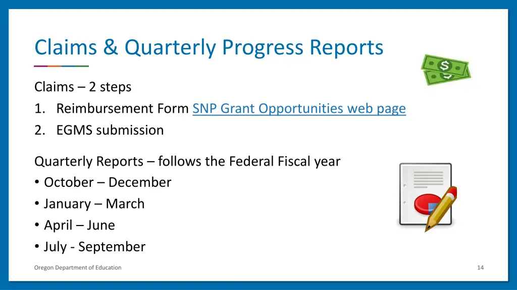 claims quarterly progress reports