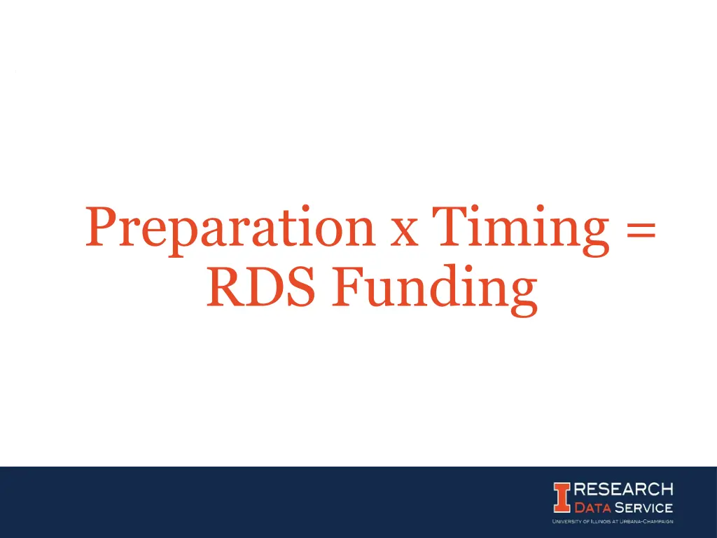 preparation x timing rds funding