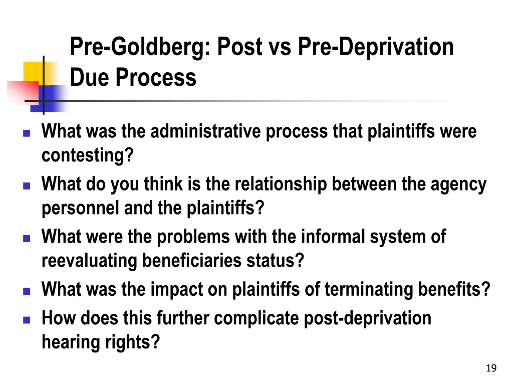 pre goldberg post vs pre deprivation due process