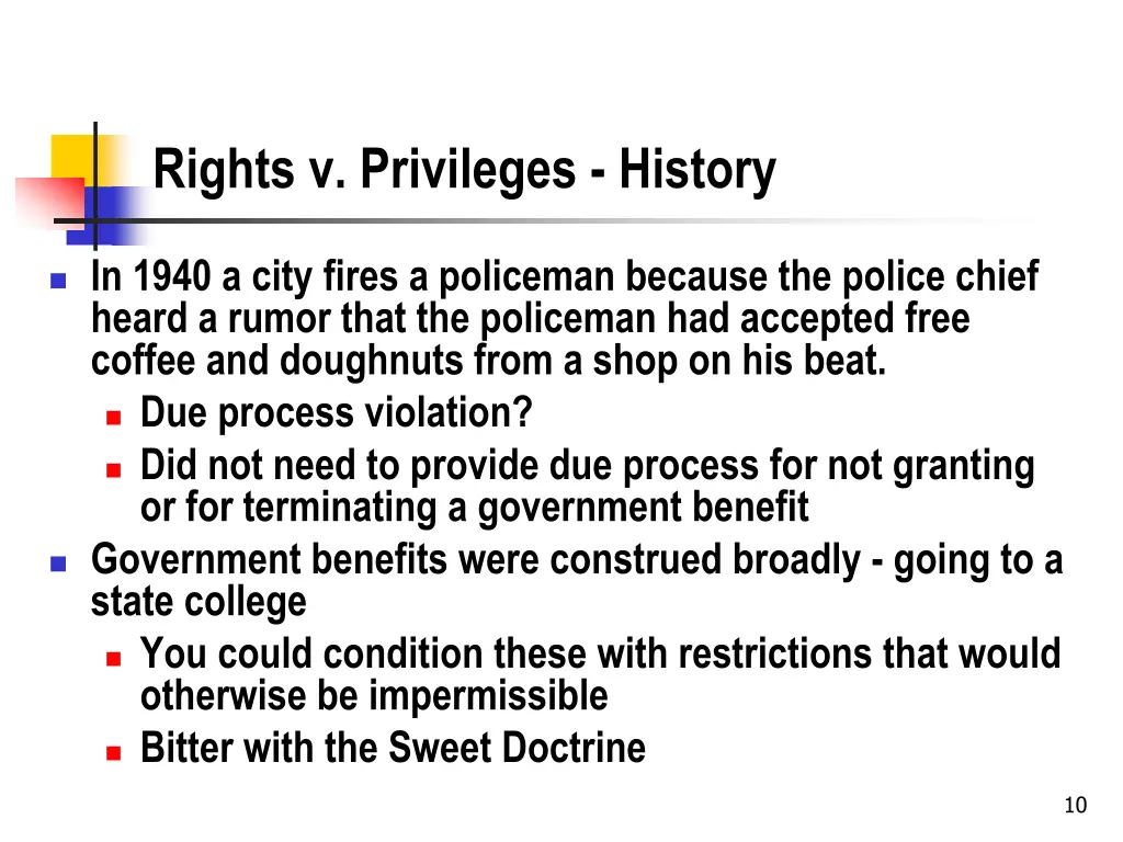 rights v privileges history