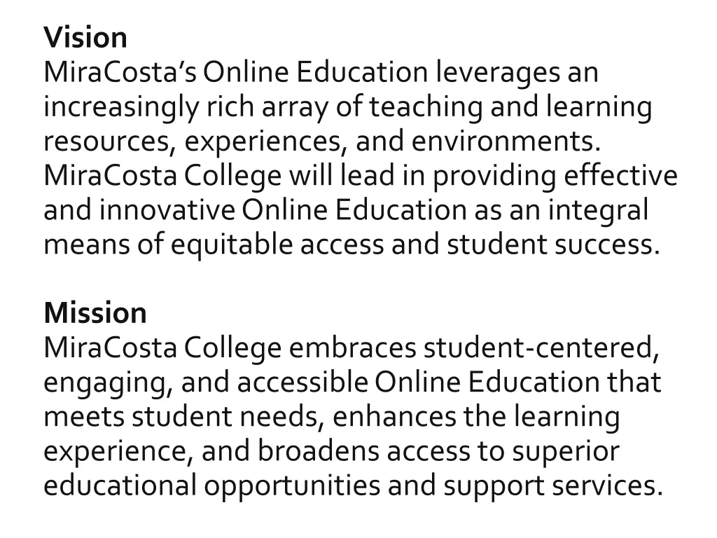 vision miracosta s online education leverages