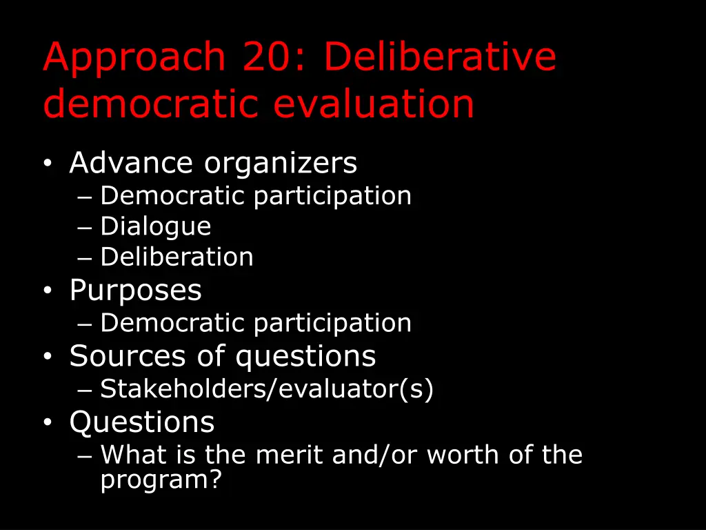 approach 20 deliberative democratic evaluation