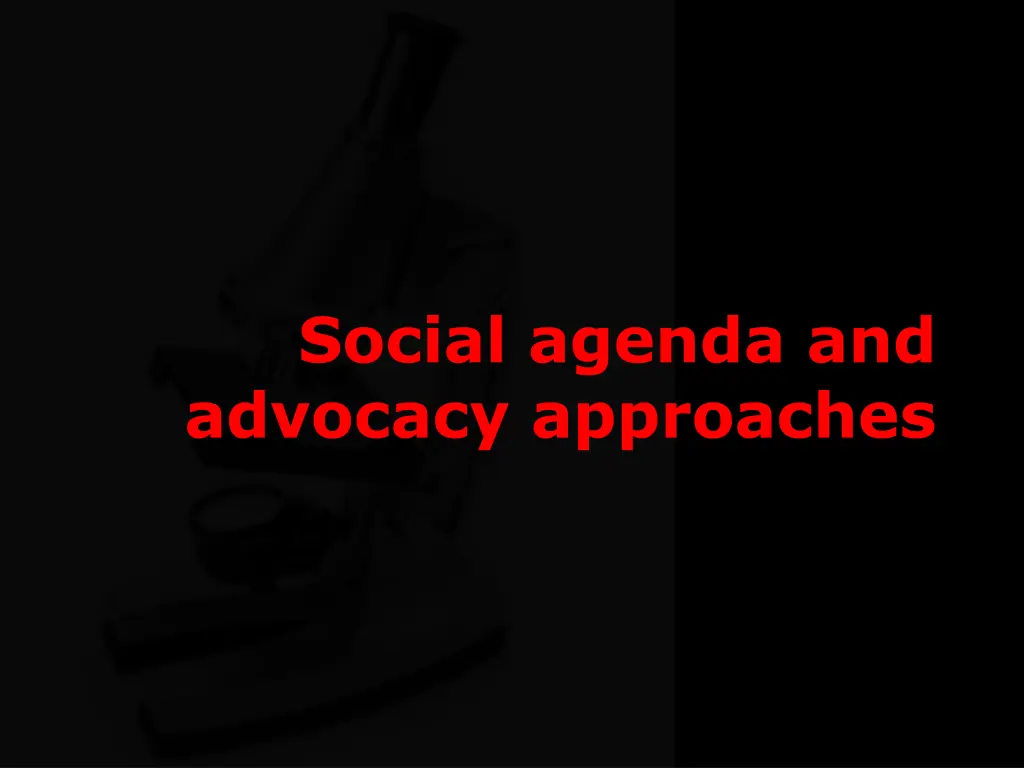 social agenda and advocacy approaches