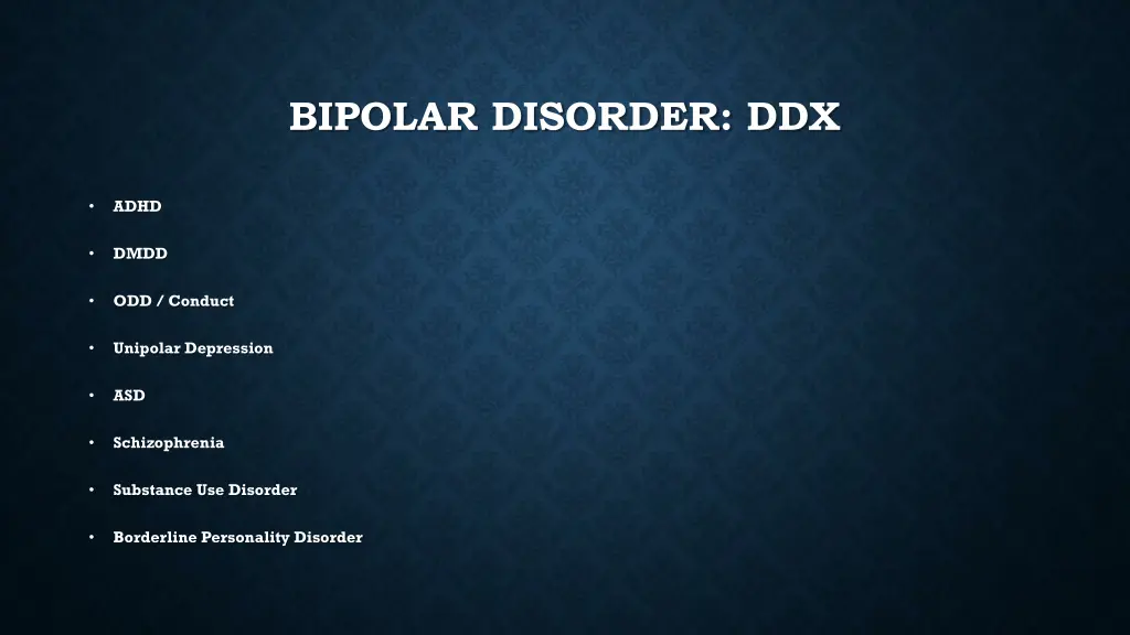 bipolar disorder ddx