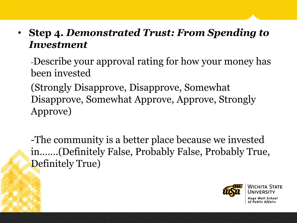 step 4 demonstrated trust from spending