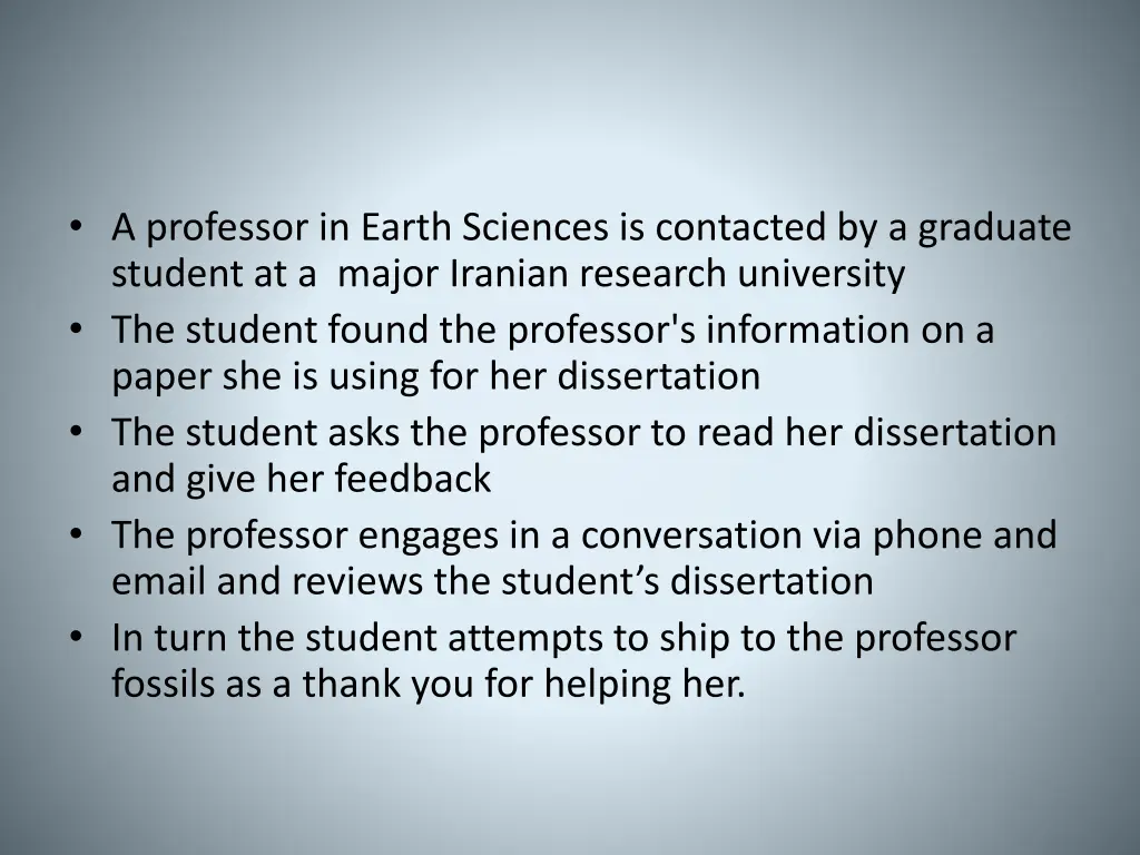 a professor in earth sciences is contacted