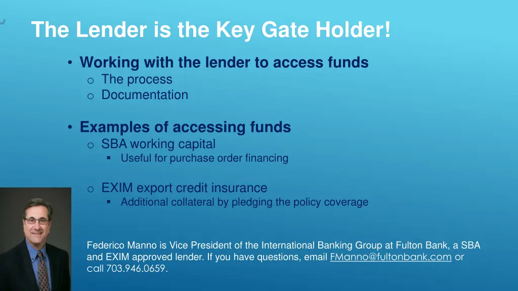 the lender is the key gate holder