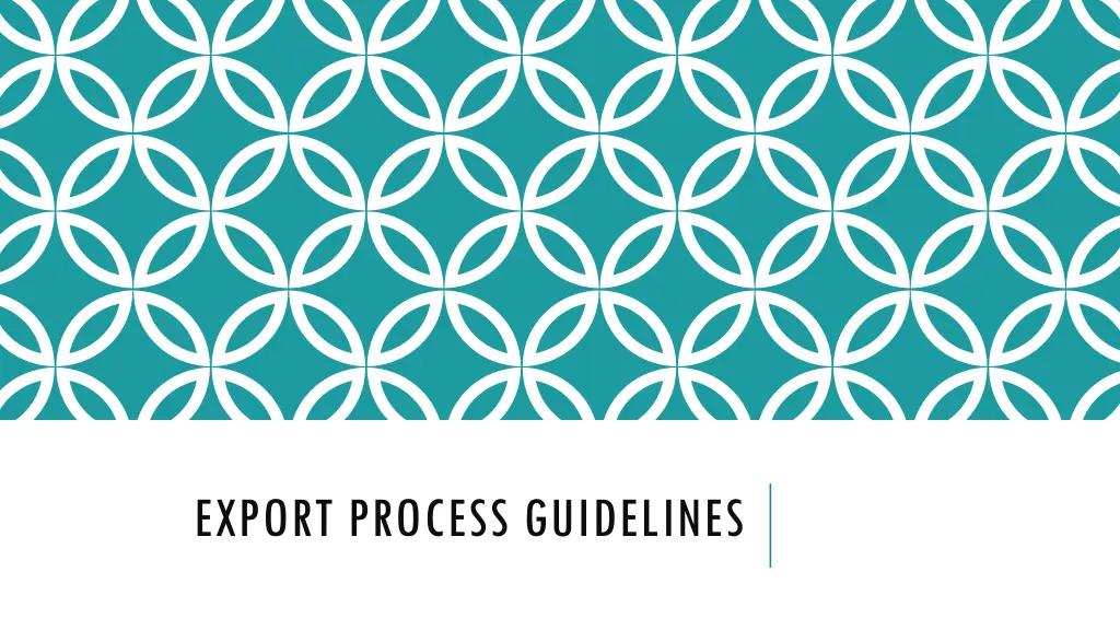 export process guidelines