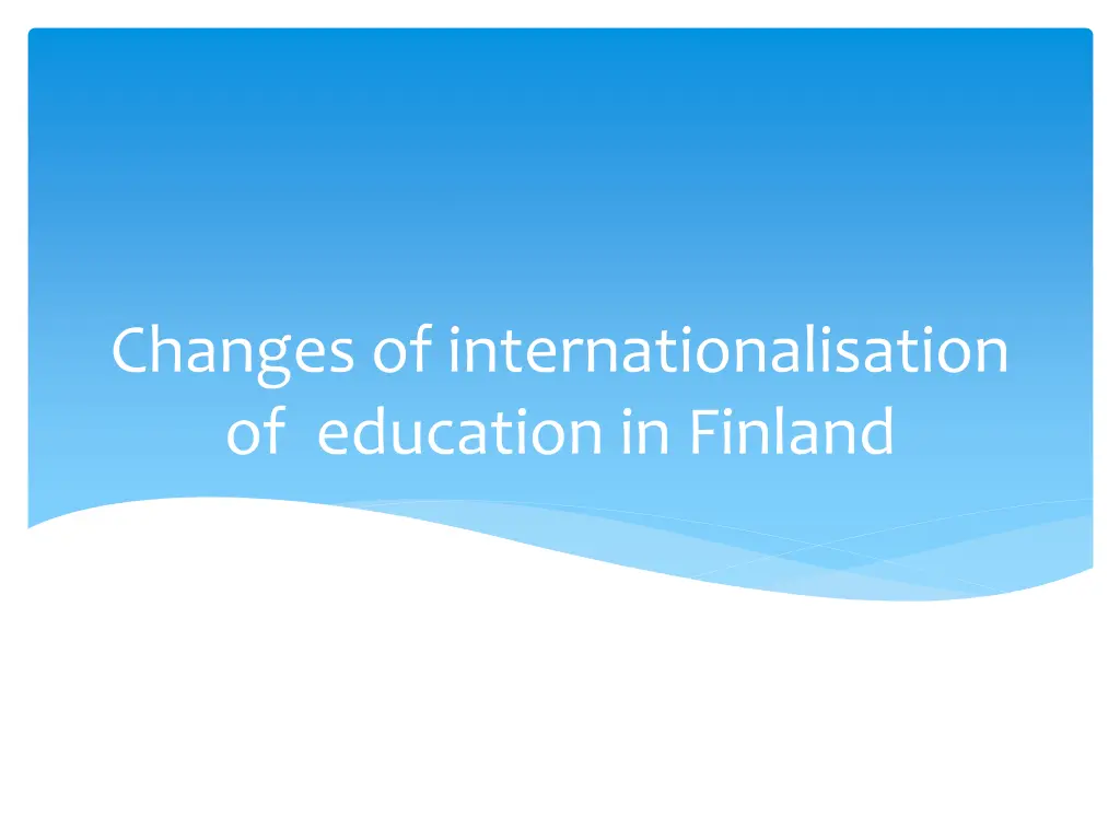 changes of internationalisation of education