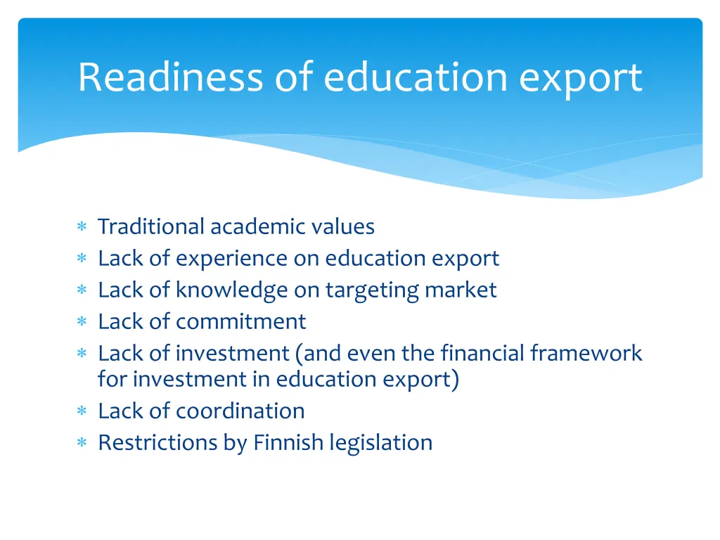 readiness of education export