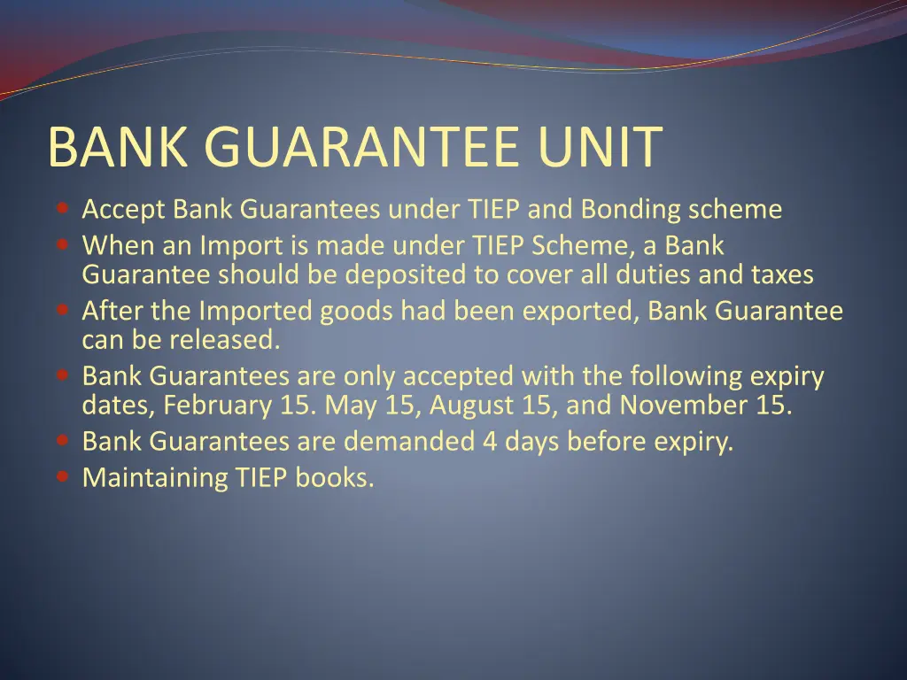 bank guarantee unit accept bank guarantees under