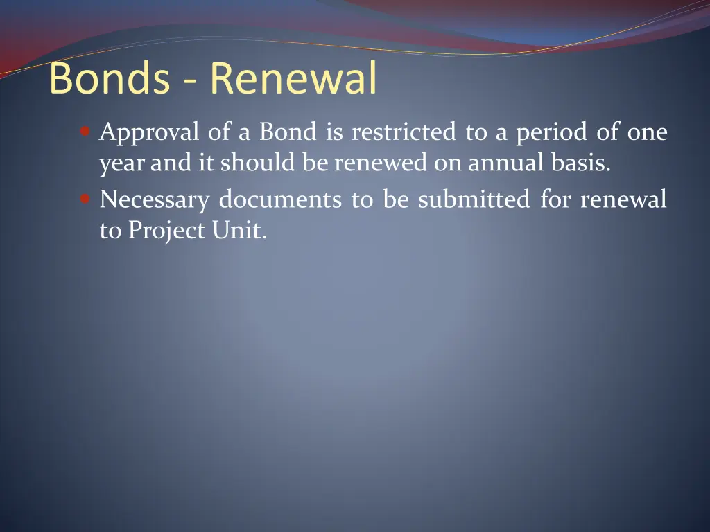 bonds renewal