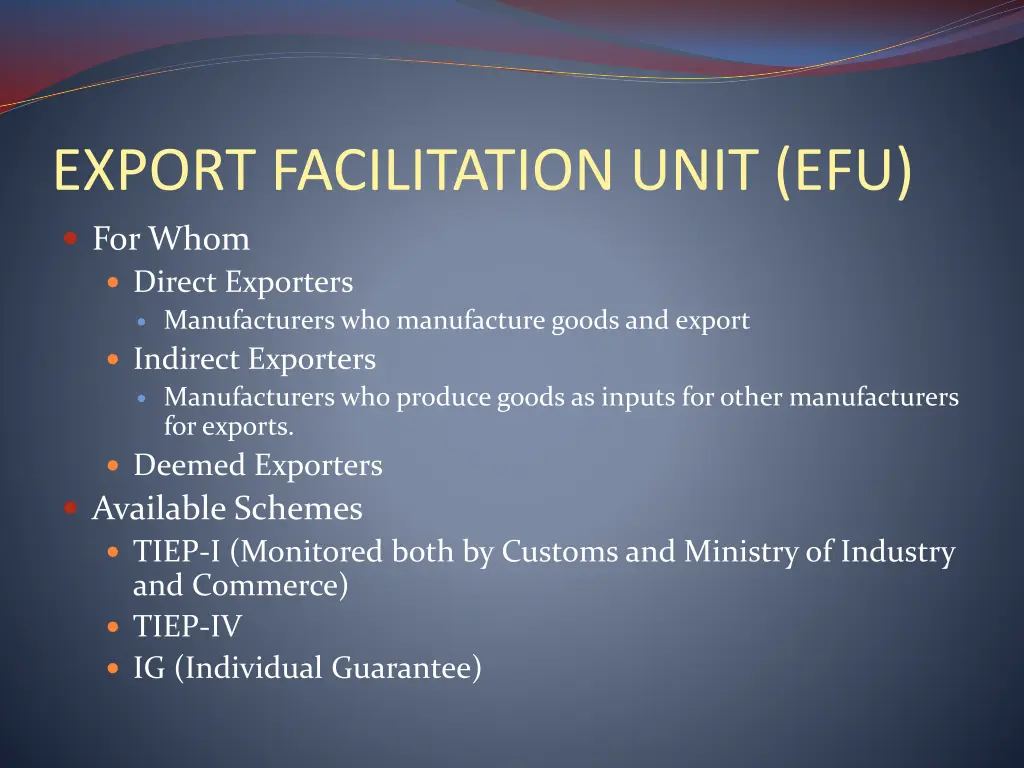 export facilitation unit efu