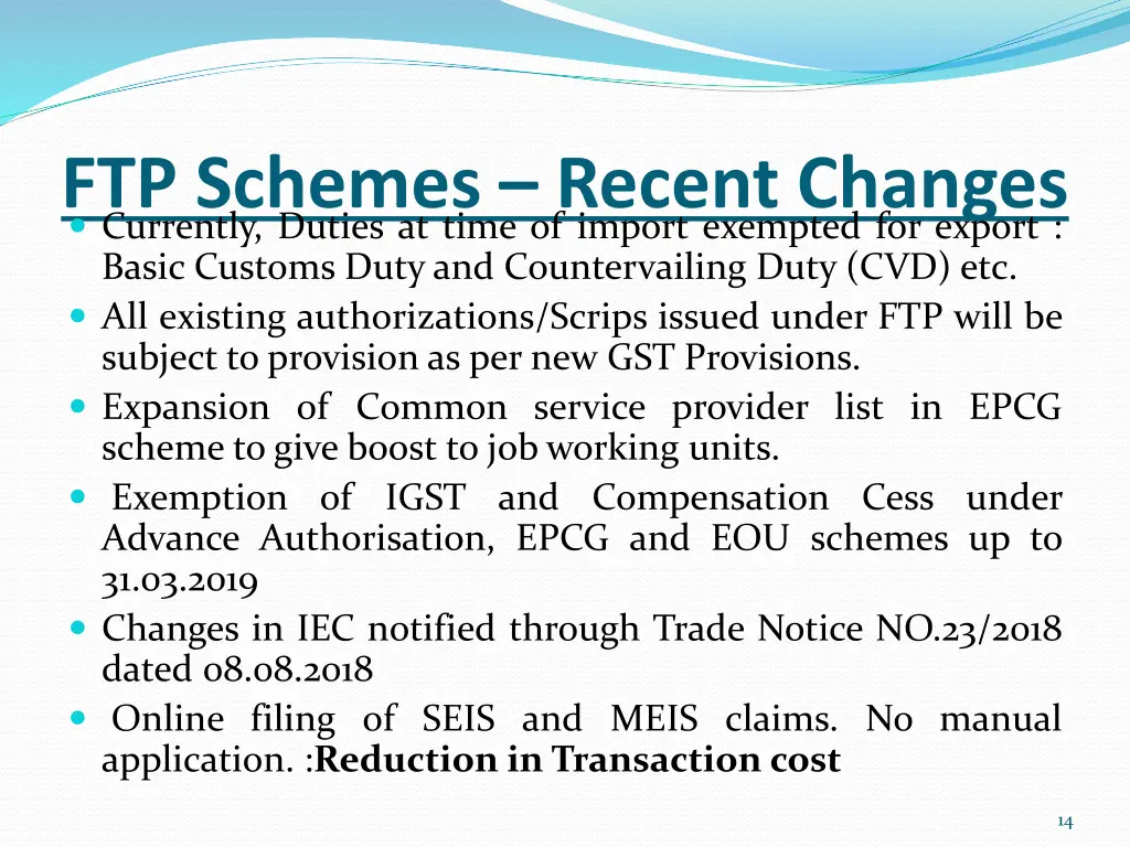 ftp schemes recent changes currently duties