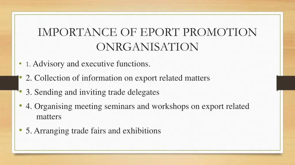 importance of eport promotion onrganisation