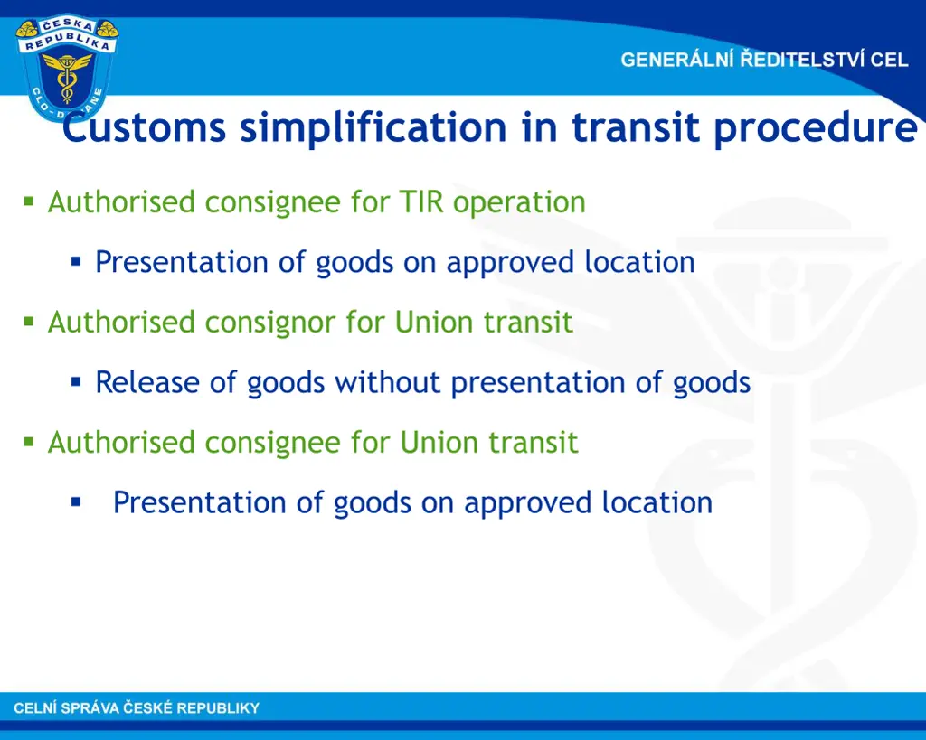 customs simplification in transit procedure