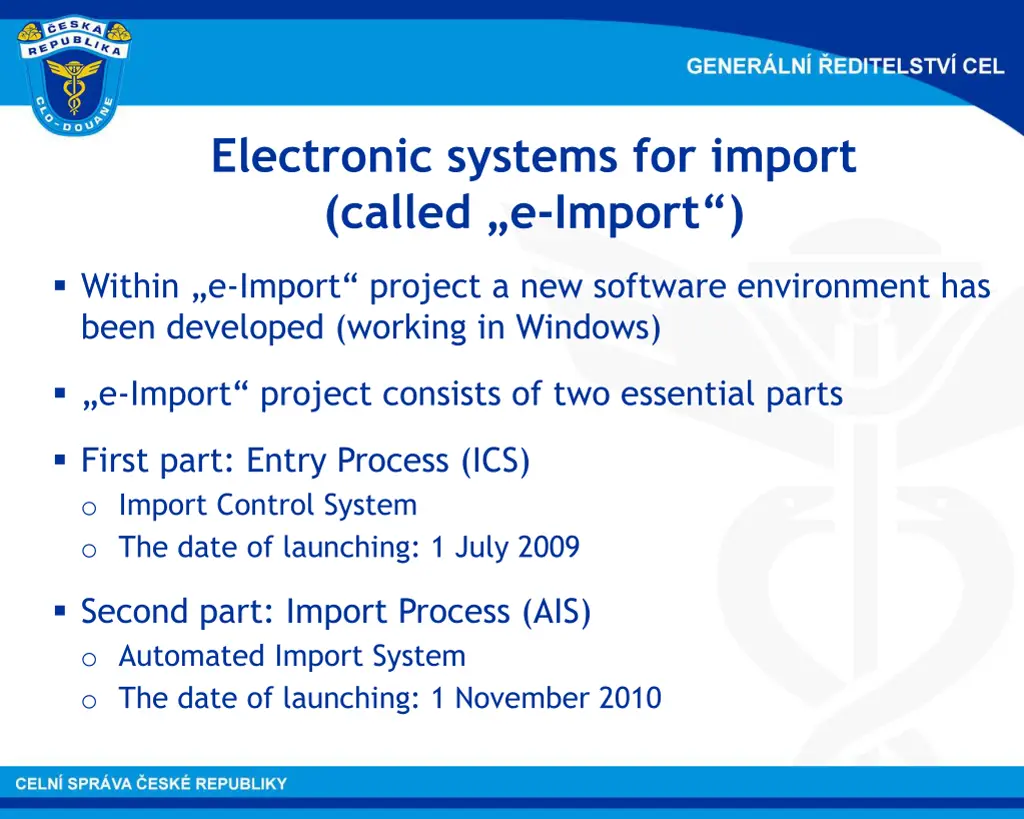 electronic systems for import called e import