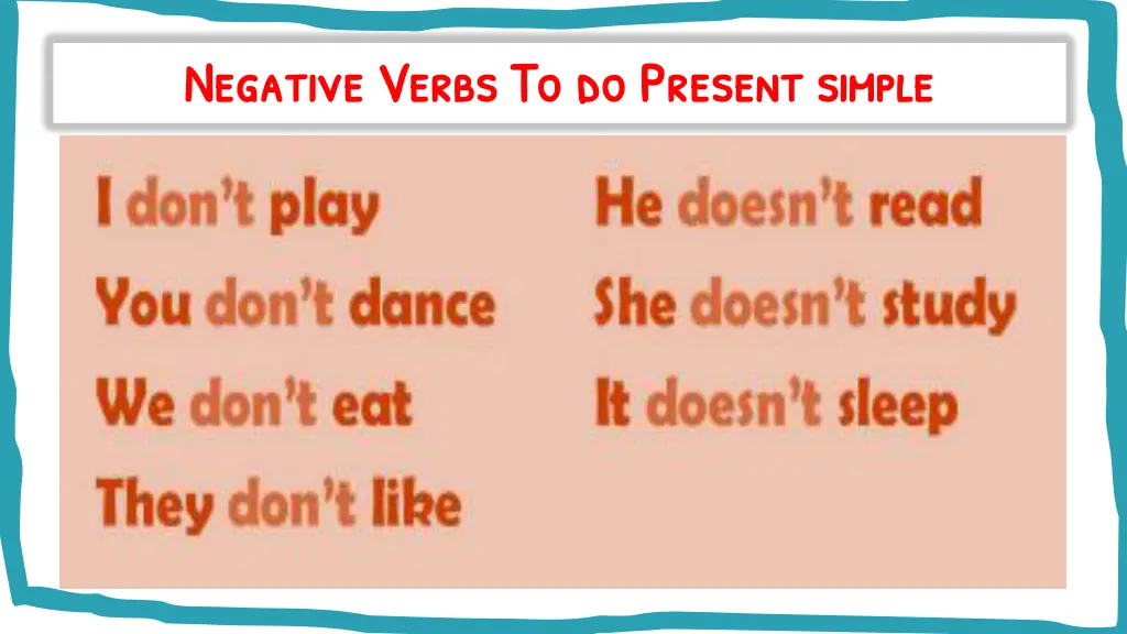 negative verbs to negative verbs to do