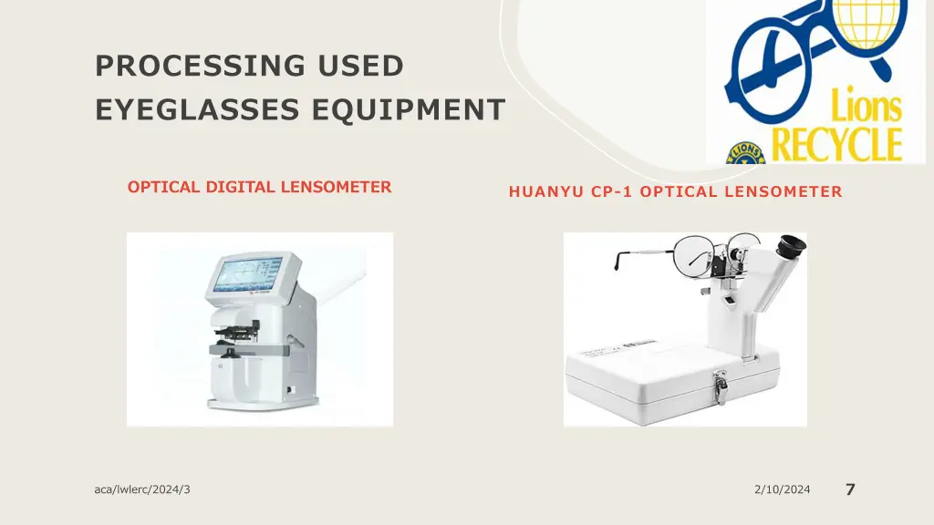 processing used eyeglasses equipment