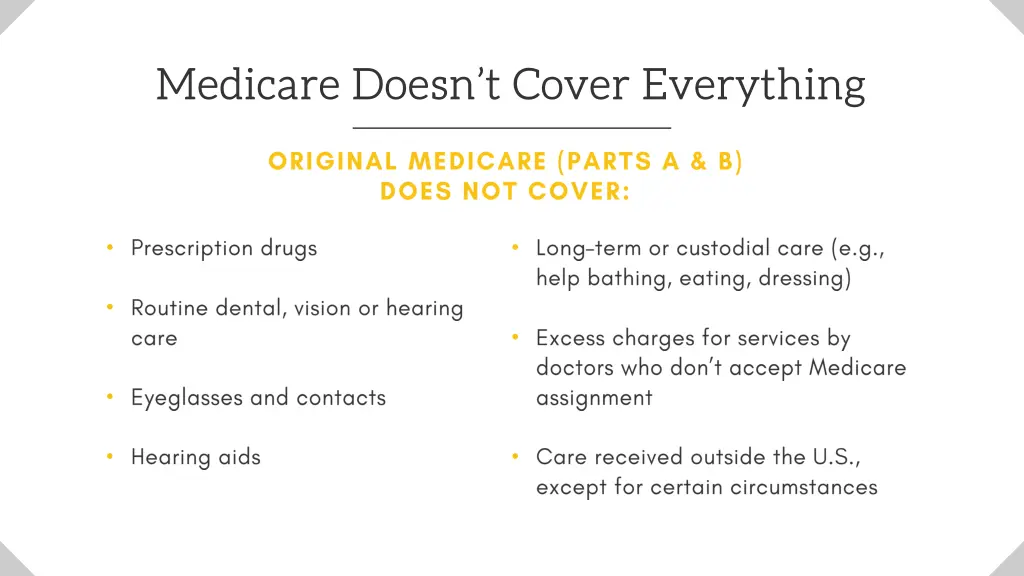 medicare doesn t cover everything