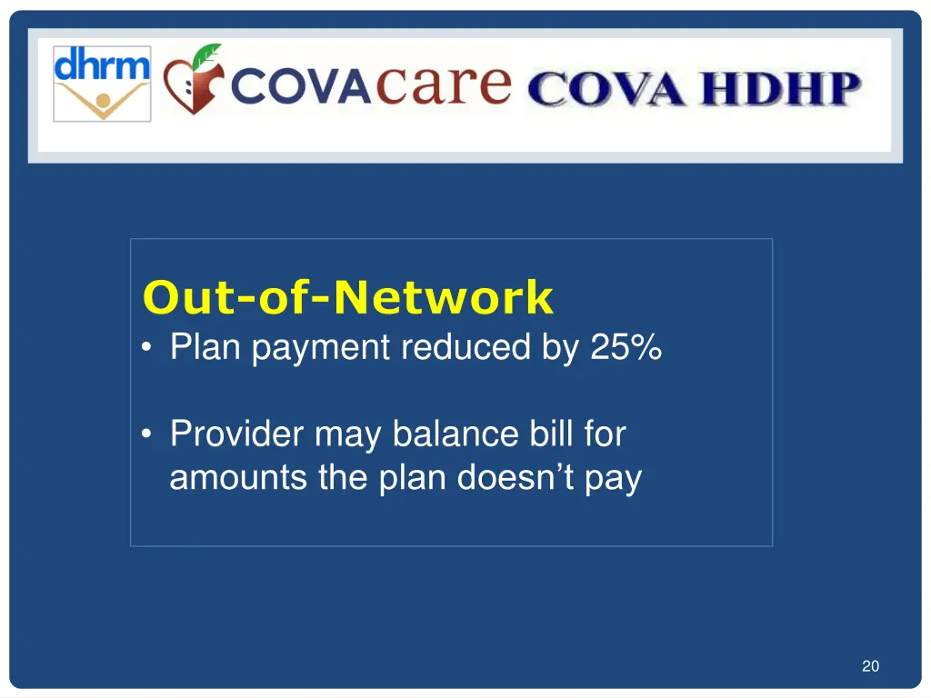 out of network plan payment reduced by 25