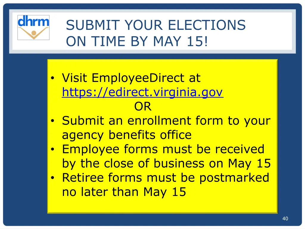 submit your elections on time by may 15