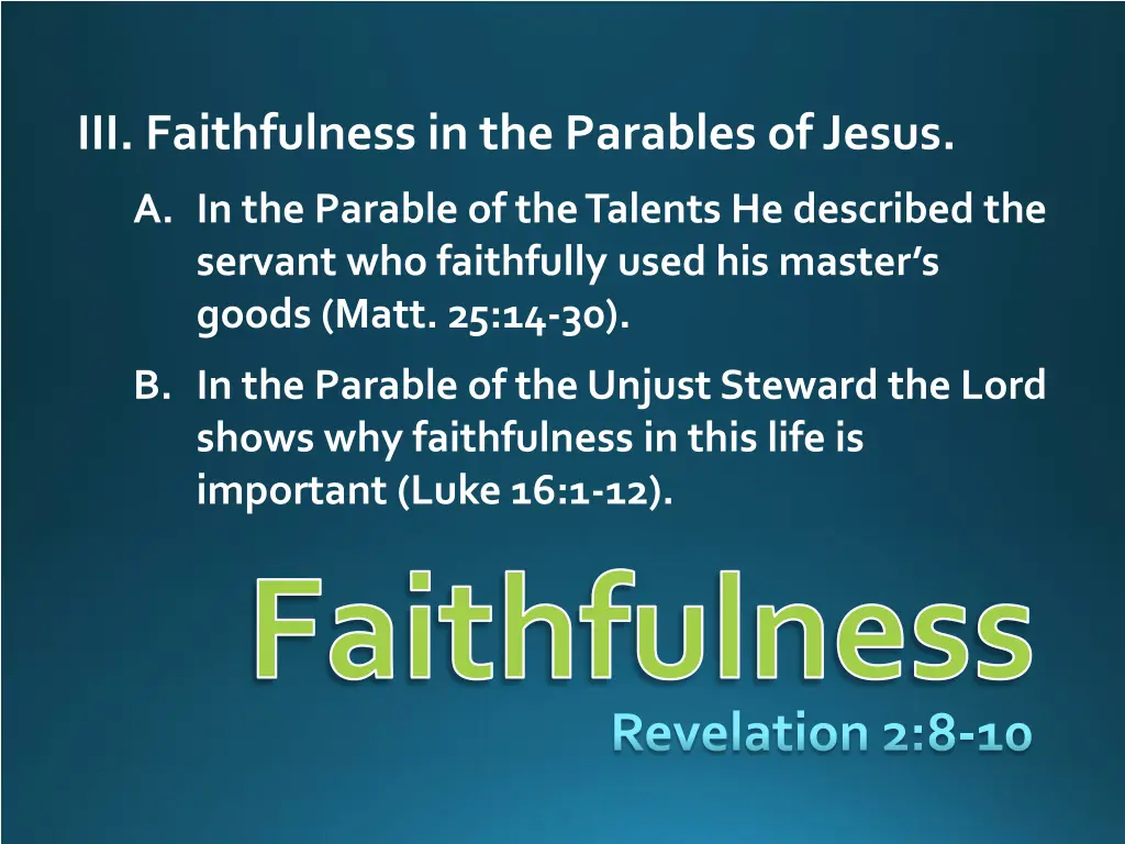 iii faithfulness in the parables of jesus