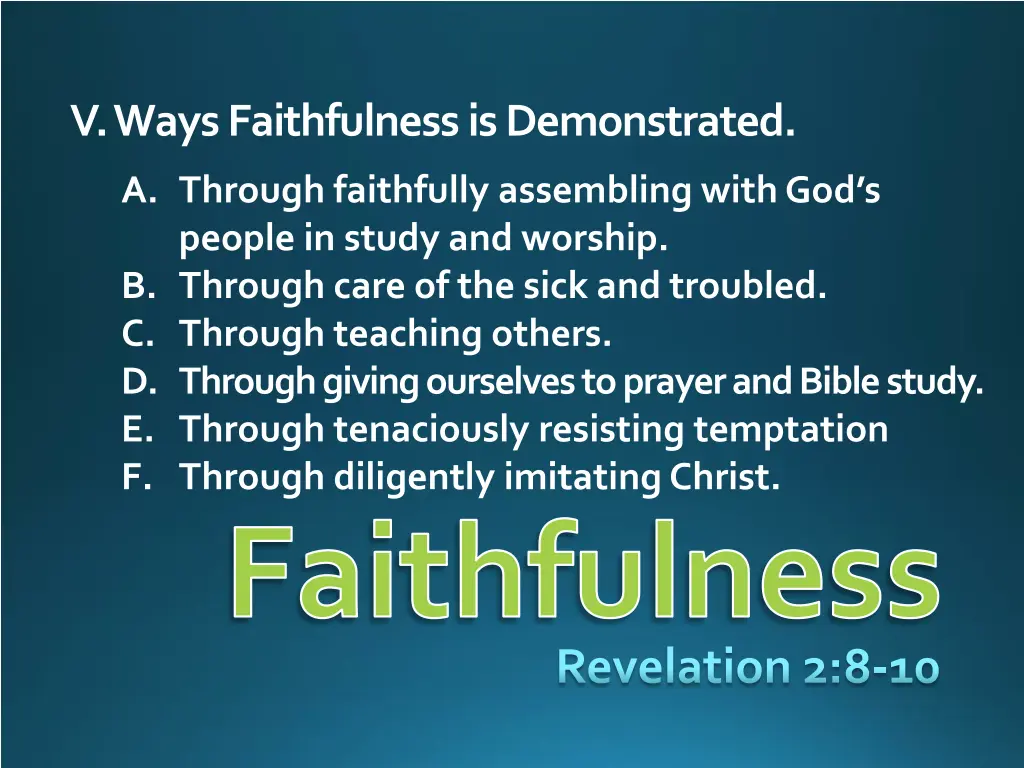 v ways faithfulness is demonstrated