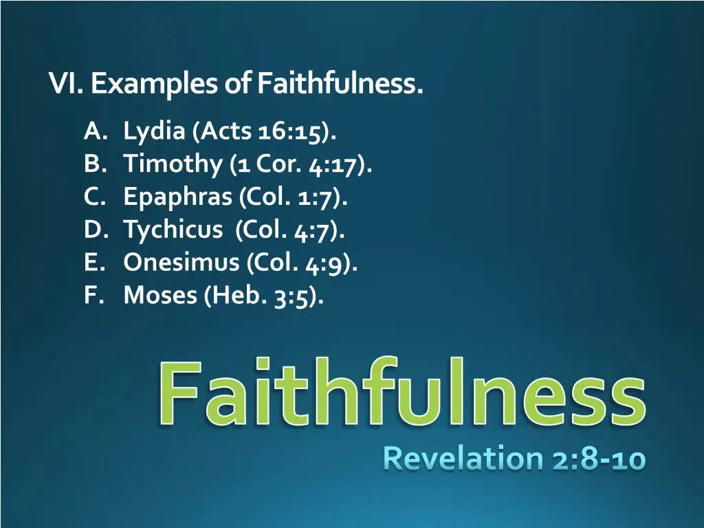 vi examples of faithfulness