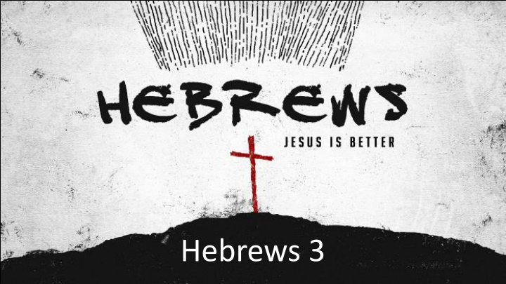 hebrews 3