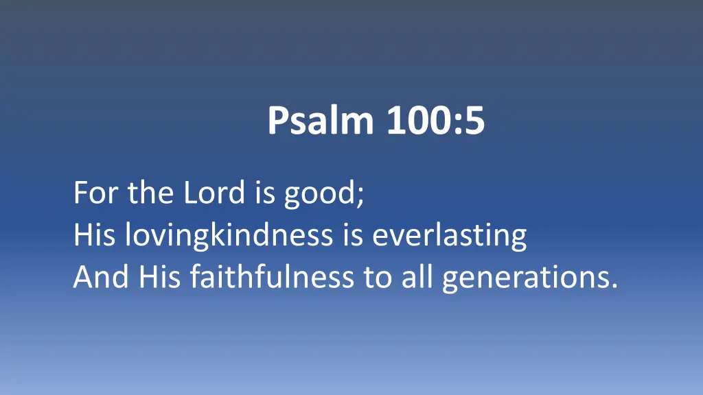 psalm 100 5