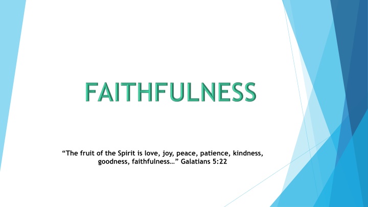 the fruit of the spirit is love joy peace