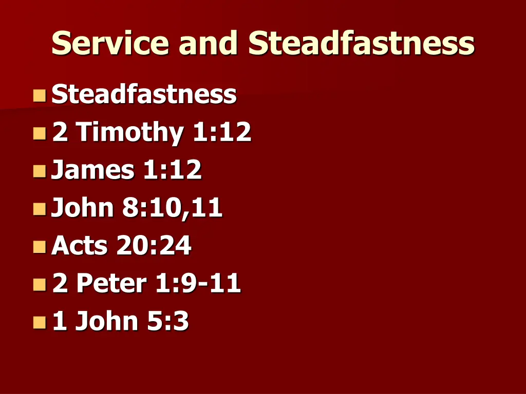 service and steadfastness 1