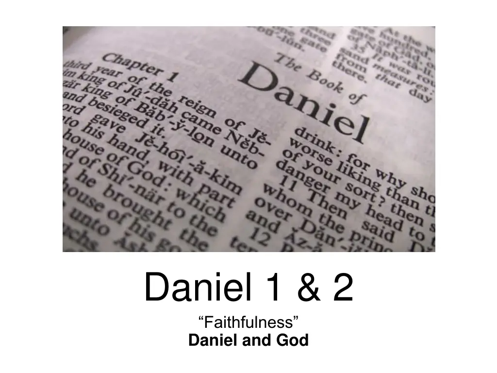 daniel 1 2 faithfulness daniel and god