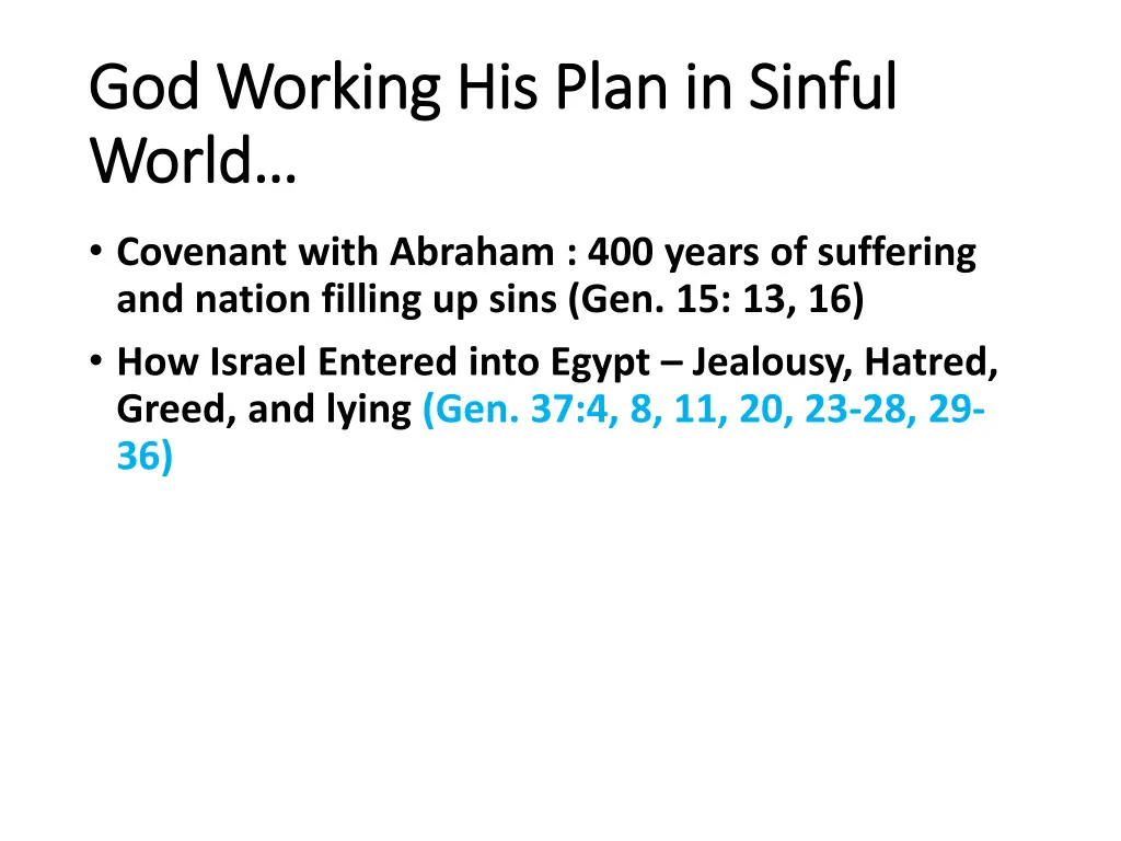 god working his plan in sinful god working 1