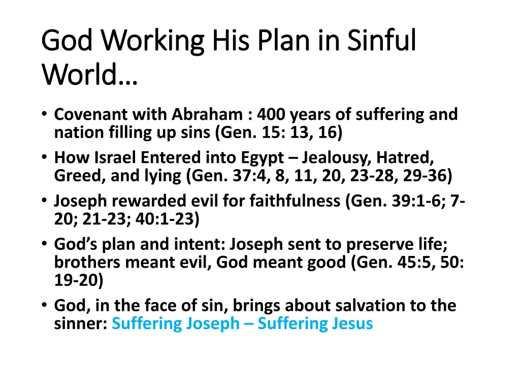 god working his plan in sinful god working 4